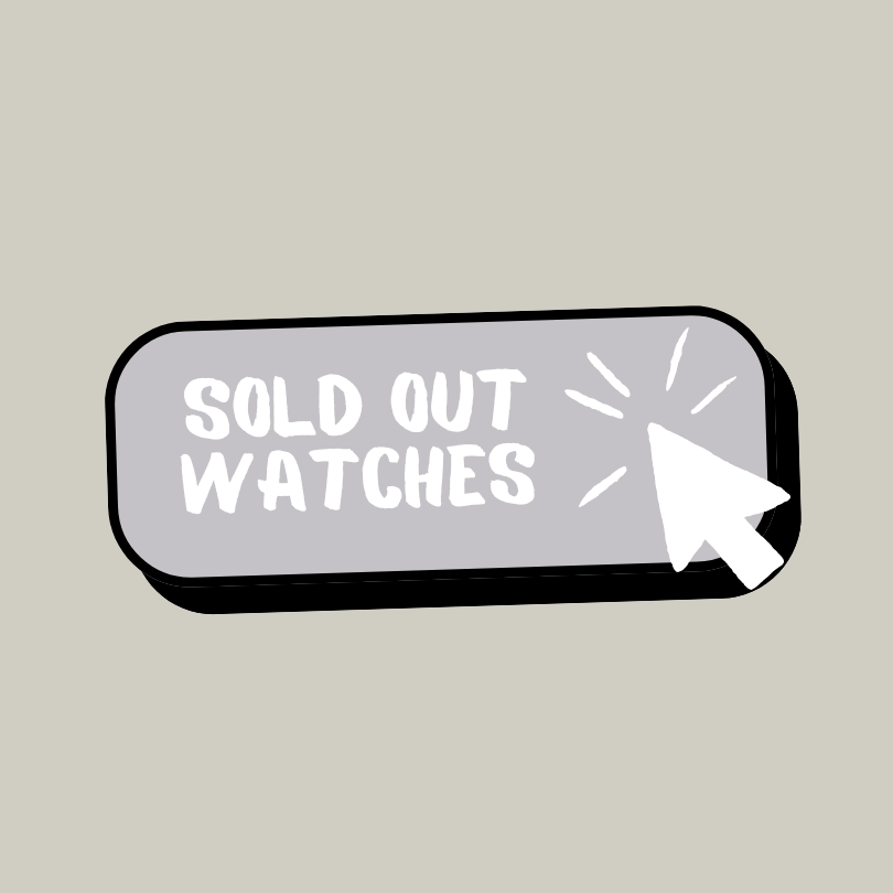 Sold Out Watches